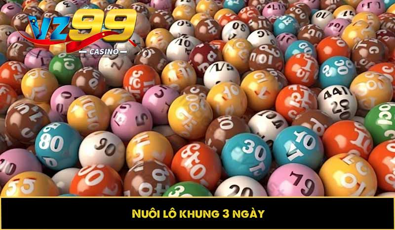Mẹo nuôi lô khung: Kinh nghiệm bắt kèo, soi đâu trúng đó 4 Nuôi lô khung 3 ngày